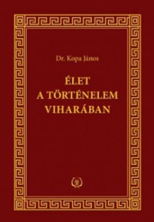 Élet a történelem viharában