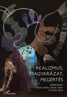 Realizmus, magyarázat, megértés