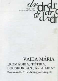 Komádiba, Tótiba, bocskorban jár a liba