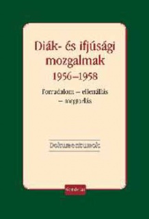 Diák- és ifjúsági mozgalmak 1956-1958