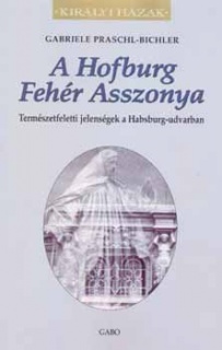 A Hofburg Fehér Asszonya