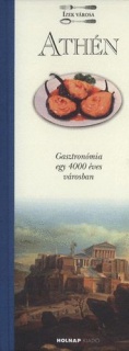 Athén - Ízek városa