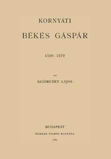 Kornyáti Békés Gáspár 1520-1579