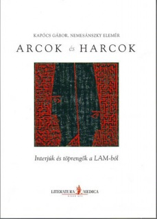 Arcok és harcok
