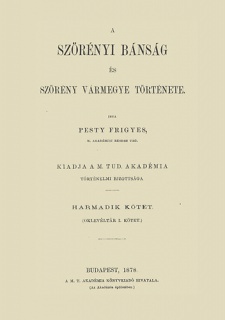 A szörényi bánság és Szörény vármegye története III.