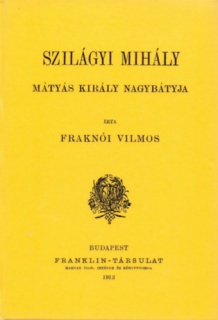 Szilágyi Mihály, Mátyás király nagybátyja
