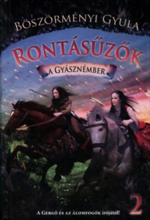 Rontásűzők 2
