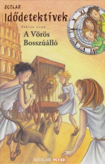 A Vörös Bosszúálló - Idődetektívek 4.