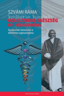 Holisztikus Egészség egy Jógi szemével
