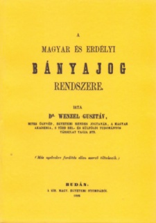 A magyar és erdélyi bányajog rendszere