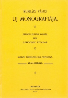 Munkács város uj monográfiája
