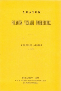 Adatok folyóink vízrajzi ismeretéhez