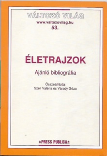 Életrajzok - Ajánló bibliográfia