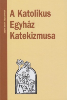 A Katolikus Egyház Katekizmusa