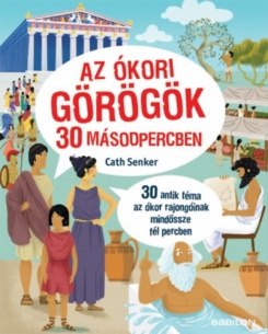 Az ókori görögök 30 másodpercben