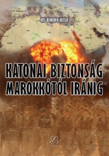 Katonai biztonság Marokkótól Iránig