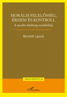 Morális felelősség, érdem és kontroll