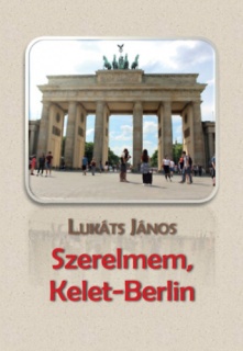 Szerelmem, Kelet-Berlin