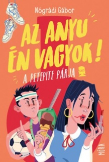 Az anyu én vagyok!