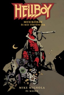 Hellboy: Rövid történetek 1.