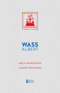 Mire a fák megnőnek - A kastély árnyékában