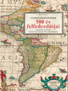 500 év felfedezőútjai