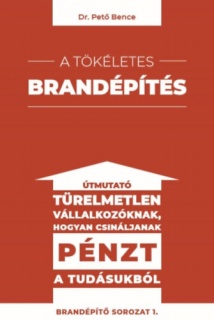 A tökéletes brandépítés