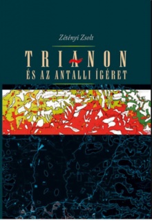 Trianon és az antalli ígéret
