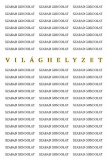 Szabad gondolat - Világhelyzet