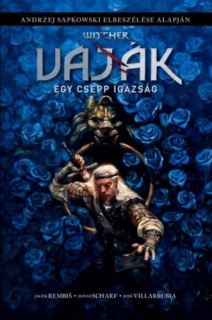 The Witcher / Vaják: Egy csepp igazság