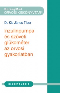 Inzulinpumpa és szöveti glükométer az orvosi gyakorlatban