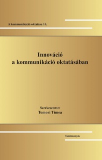 Innováció a kommunikáció oktatásában
