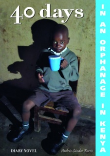 40 days in in orphanage in Kenya