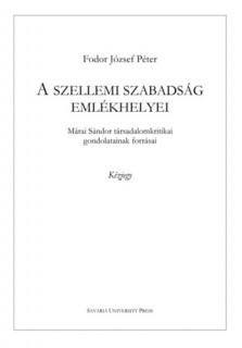 A szellemi szabadság emlékhelyei