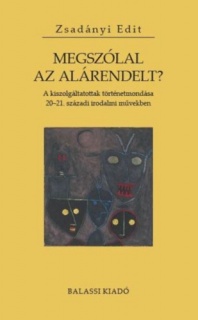 Megszólal az alárendelt?