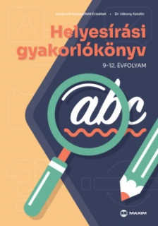 Helyesírási gyakorlókönyv 9-12. évfolyam