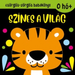 Csörgős-zörgős babakönyv - Színes a világ