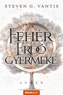 A Fehér Erdő gyermeke