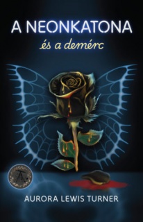 A neonkatona és a demérc