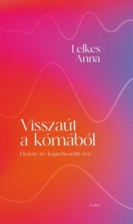 Visszaút a kómából