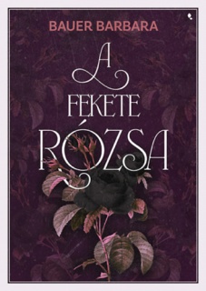 A fekete rózsa