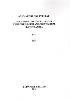 Anjou-kori oklevéltár XVI. 1332