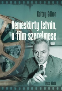 Nemeskürty István, a film szerelmese