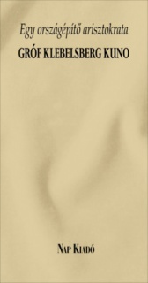 Egy országépítő arisztokrata