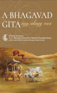 A Bhagavad-gíta úgy, ahogy van