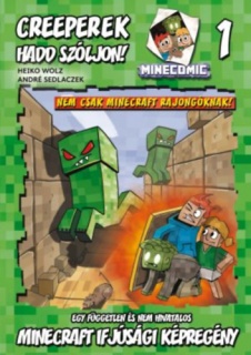 Creeperek - Hadd szóljon!