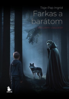 Farkas a barátom - Vérszem visszatér