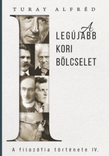 A filozófia története IV. - Az legújabbkori bölcselet