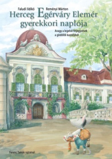 Herceg Egérváry Elemér gyerekkori naplója