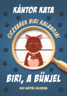 Ciczvarek Biri kalandjai - Biri, a bűnjel